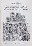 Los Universos Inútiles De Austen Henry Layard