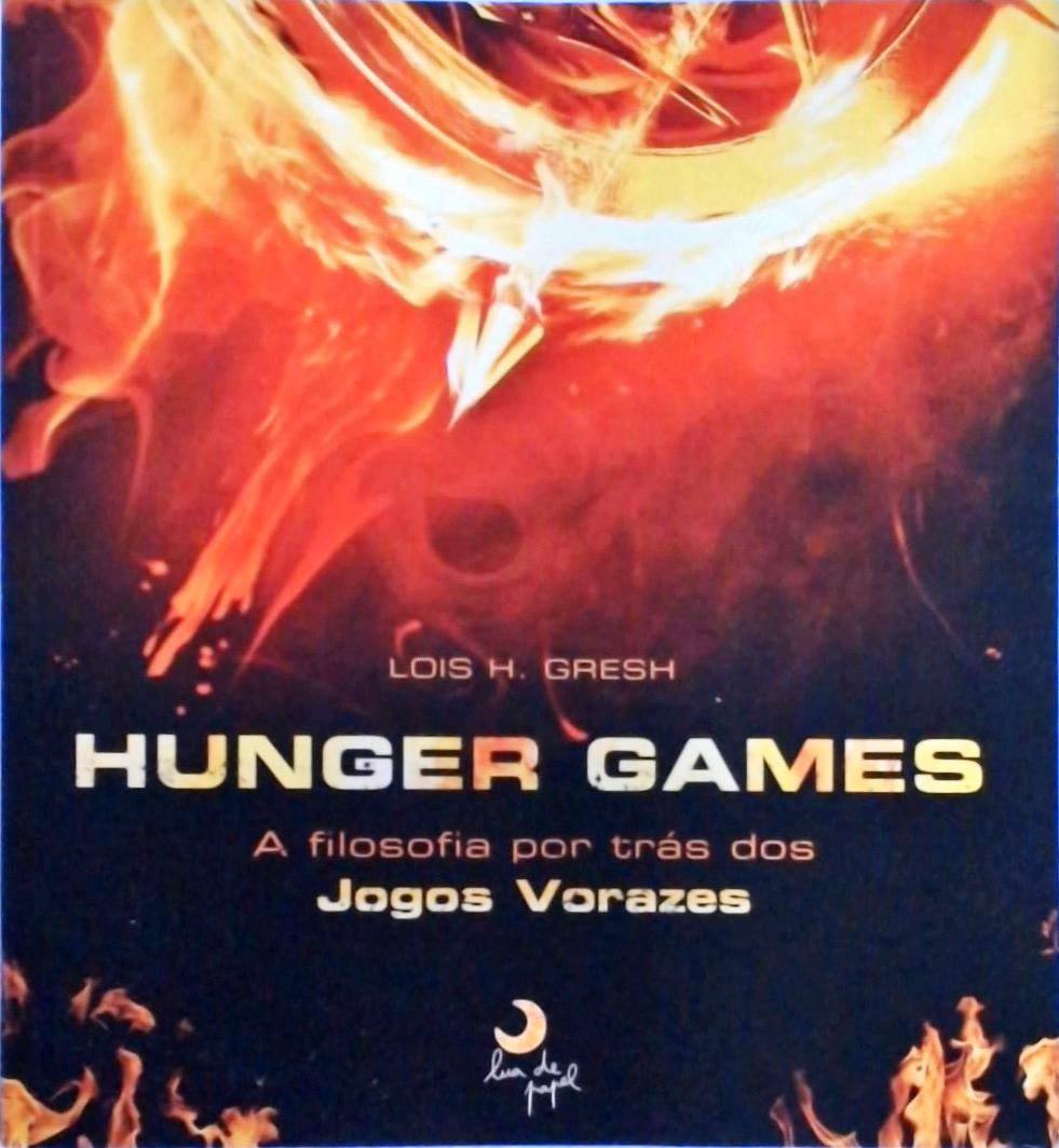 Hunger Games - A Filosofia Por Trás Dos Jogos Vorazes