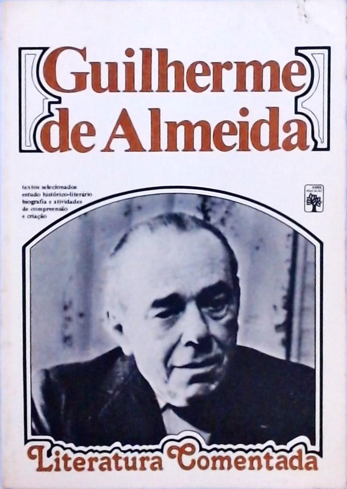 Literatura Comentada - Guilherme de Almeida