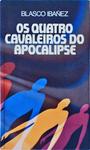 Os Quatro Cavaleiros Do Apocalipse