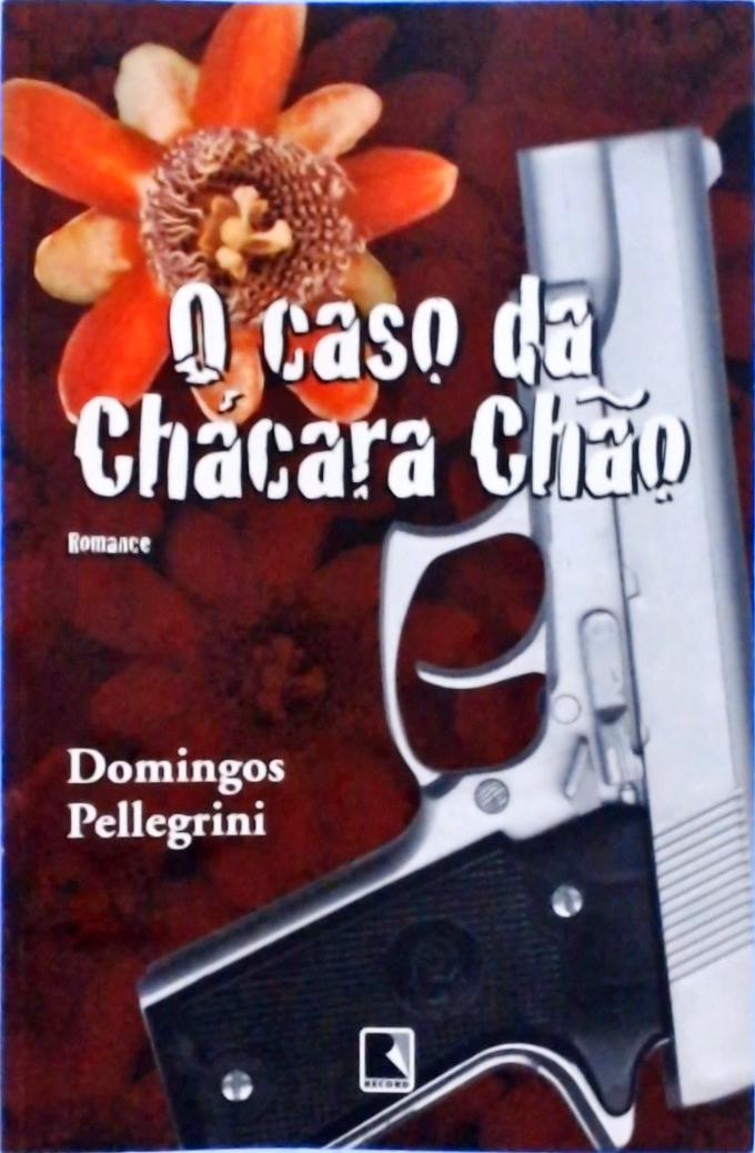 O Caso Da Chácara Chão