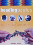 Beading Basics - All You Need To Know To Create Beautiful Beaded Accessories