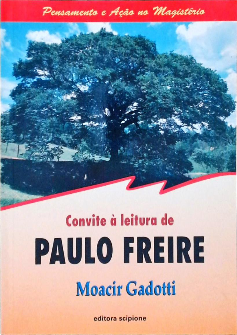 Convite À Leitura De Paulo Freire
