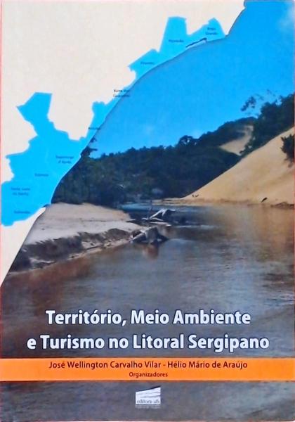 Território, Meio Ambiente E Turismo No Litoral Sergipano