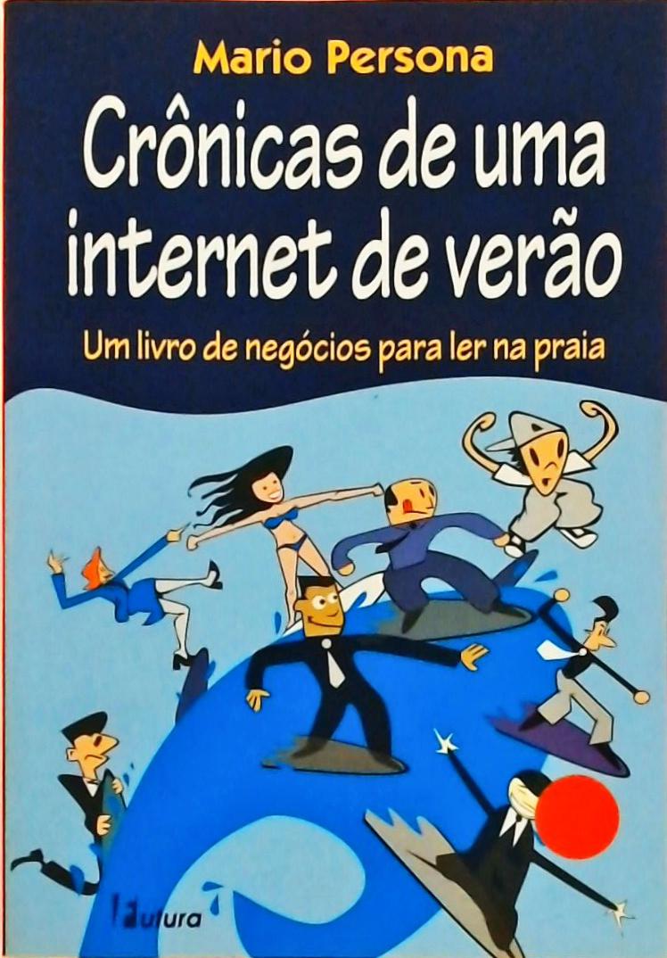 Crônicas De Uma Internet De Verão