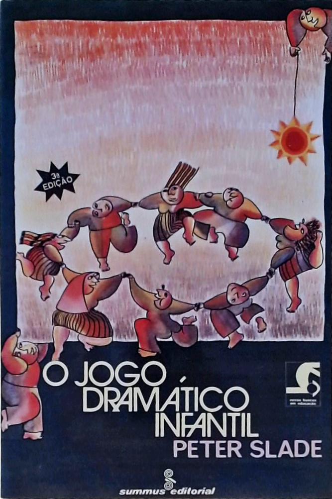 O Jogo Dramatico Infantil