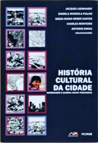 História Cultural Da Cidade