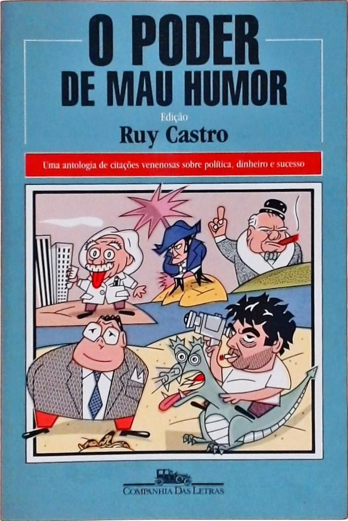 O Poder Do Mau Humor