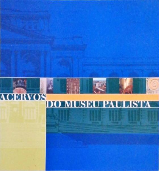 Acervos Do Museu Paulista