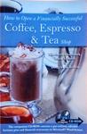 How To Open A Financially Successful Coffee, Espresso E Tea Shop - Não Inlcui Cd/Dvd