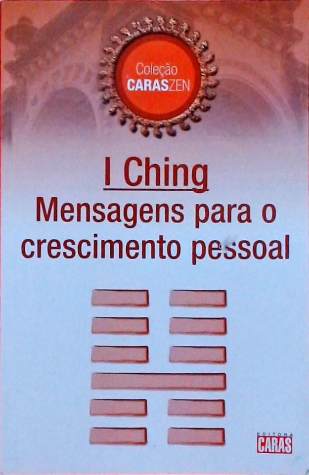 I Ching - Mensagens Para O Crescimento Pessoal