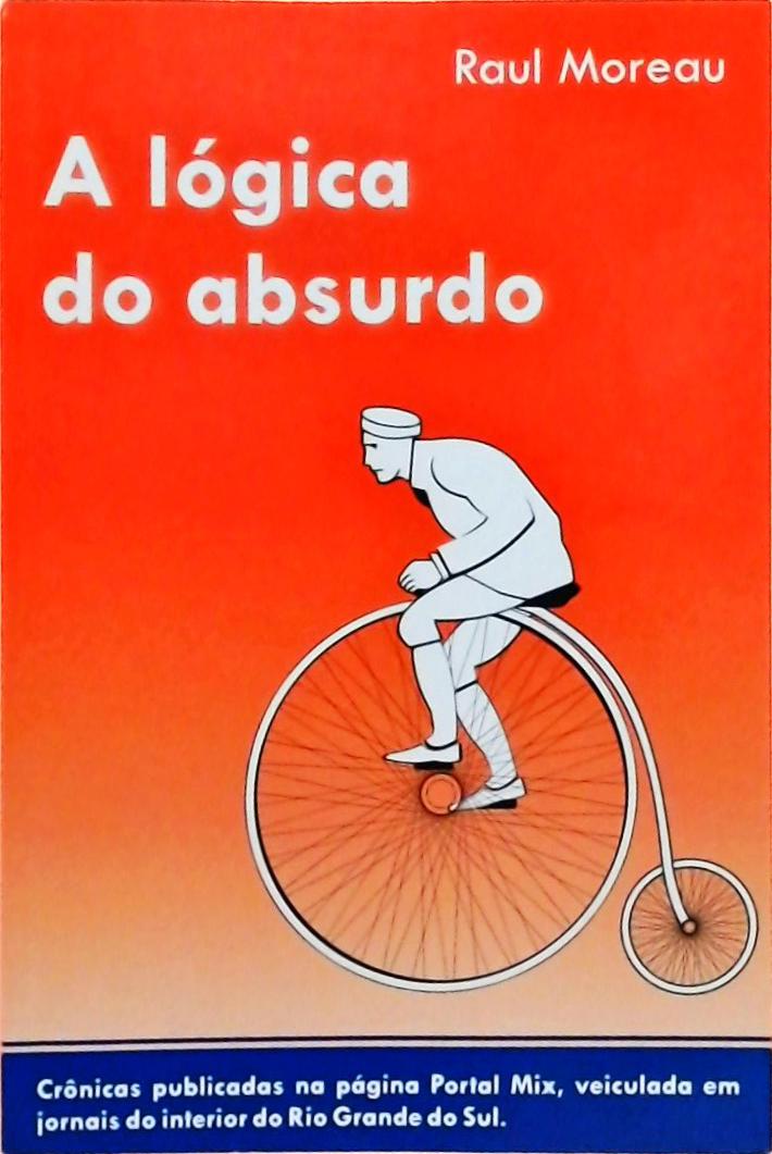 A Lógica Do Absurdo