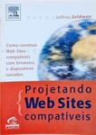 Projetando Web Sites Compatíveis