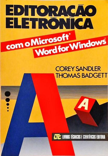 Editoração Eletrônica Com O Microsoft Word For Windows