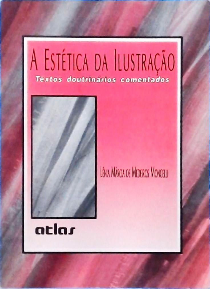 A Estética da Ilustração - Textos Doutrinários Comentados