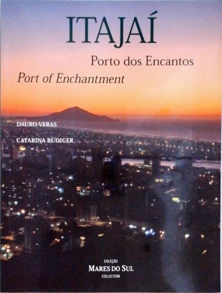 Itajaí - Porto Dos Encantos