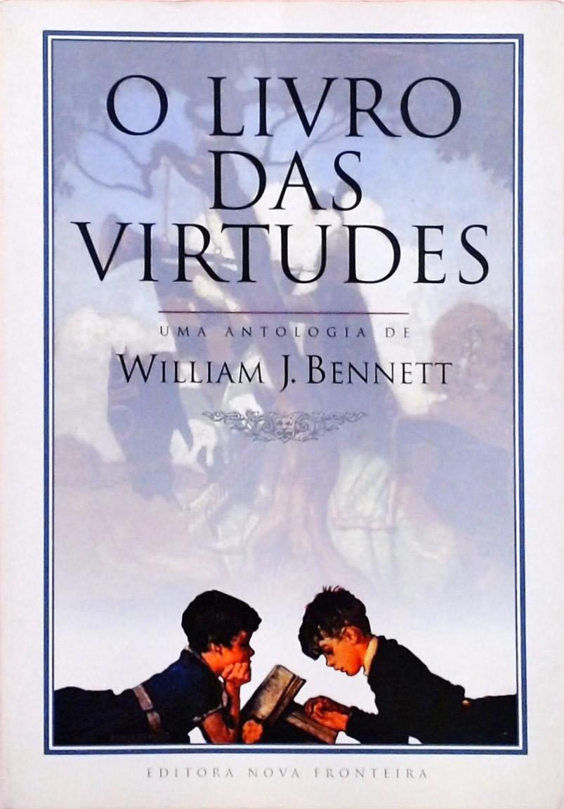O Livro das Virtudes para Crianças William J. Traça Livraria e Sebo