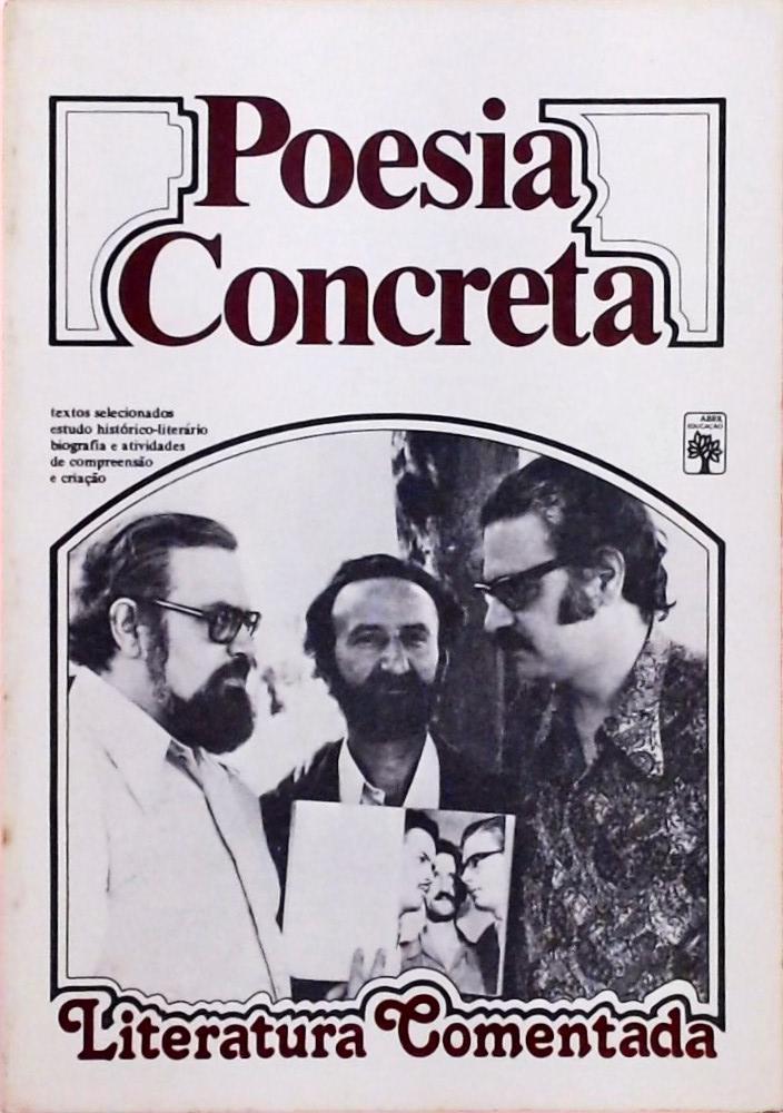 Literatura Comentada - Poesia Concreta