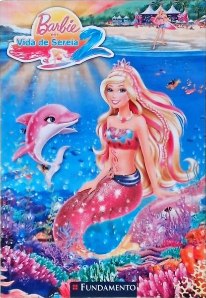 Barbie Em Vida De Sereia Vol 2