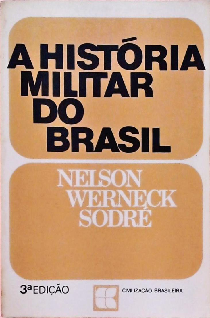 A História Militar do Brasil