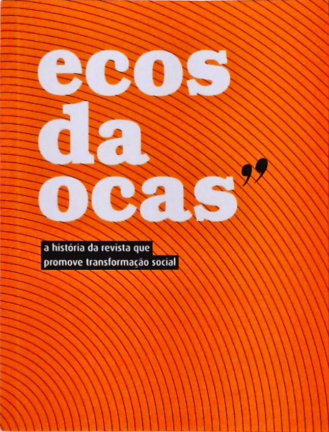 Ecos Da Ocas''