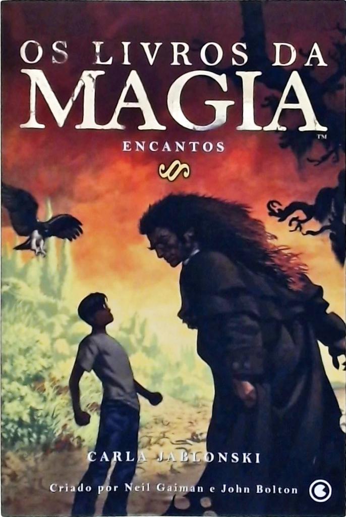 Os Livros da Magia, Encantos