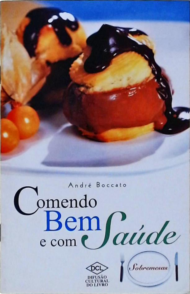 Comendo Bem E Com Saúde, Sobremesas