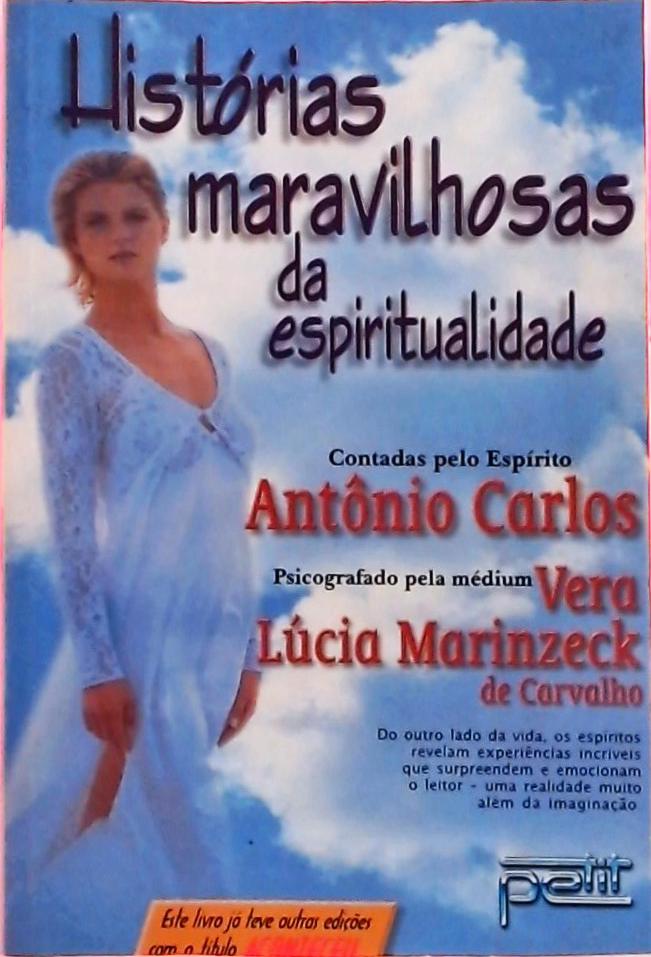 Histórias Maravilhosas Da Espiritualidade