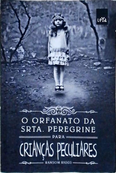 O Orfanato Da Srta. Peregrine Para Crianças Peculiares