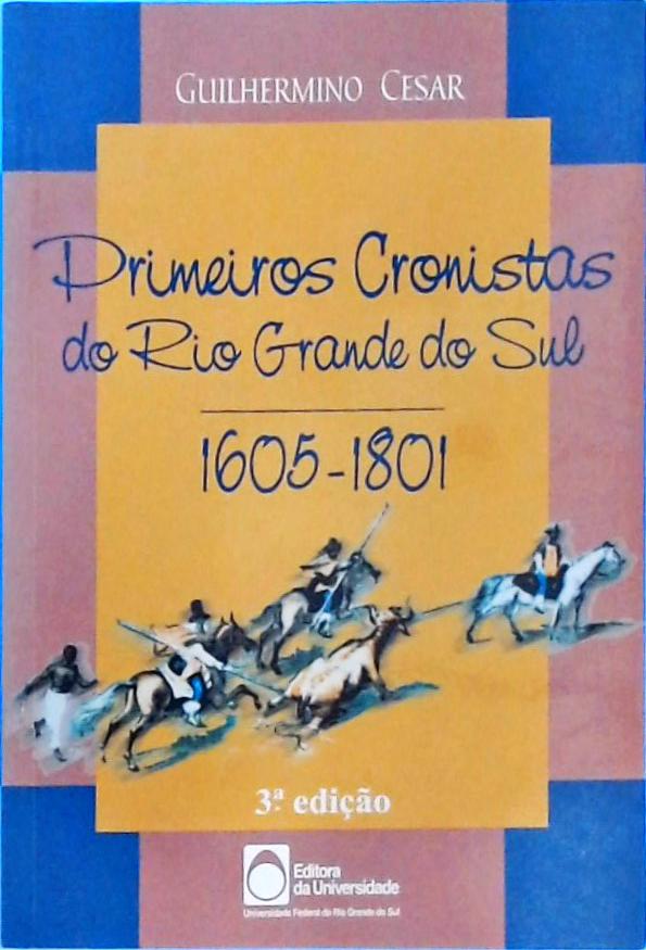 Primeiros Cronistas Do Rio Grande Do Sul