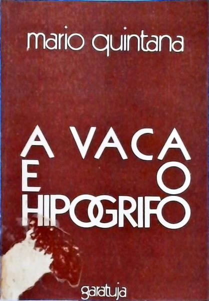 A Vaca E O Hipogrifo