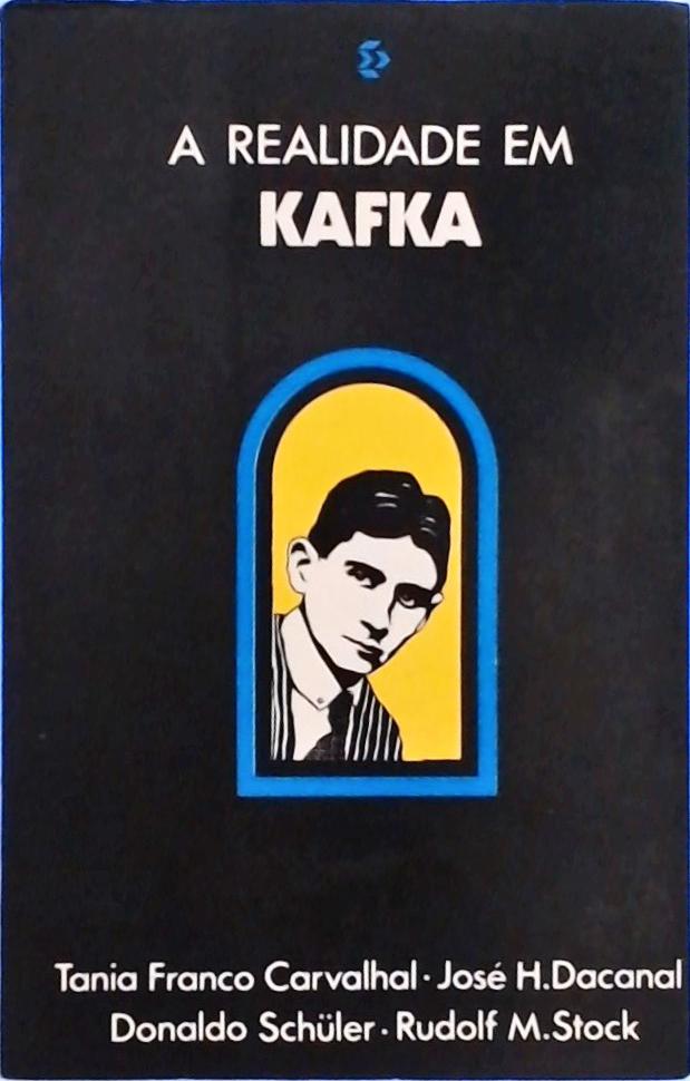 A Realidade Em Kafka