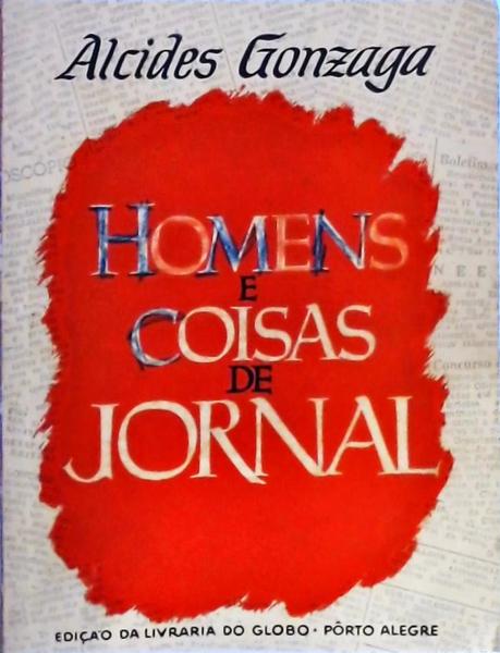 Homens E Coisas De Jornal