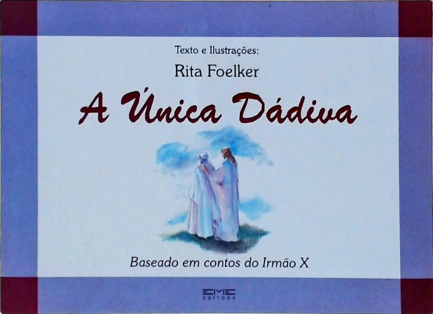 A Única Dádiva