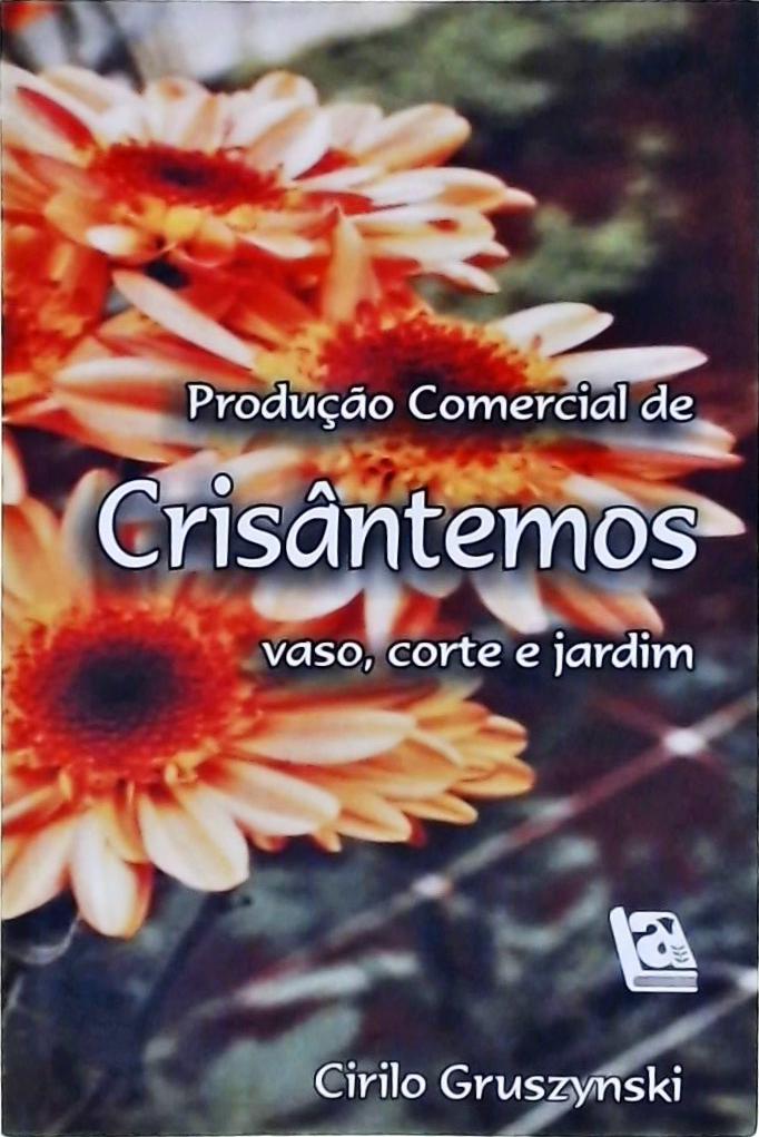 Produção Comercial de Crisântemos