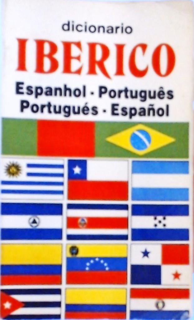 Dicionario Iberico Espanhol-Português /  Portugués-Español