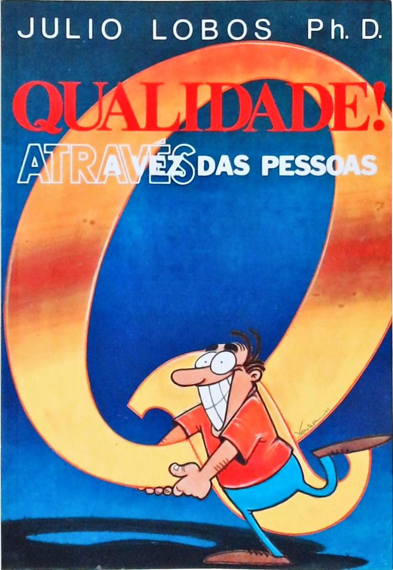 Qualidade ! Através das Pessoas