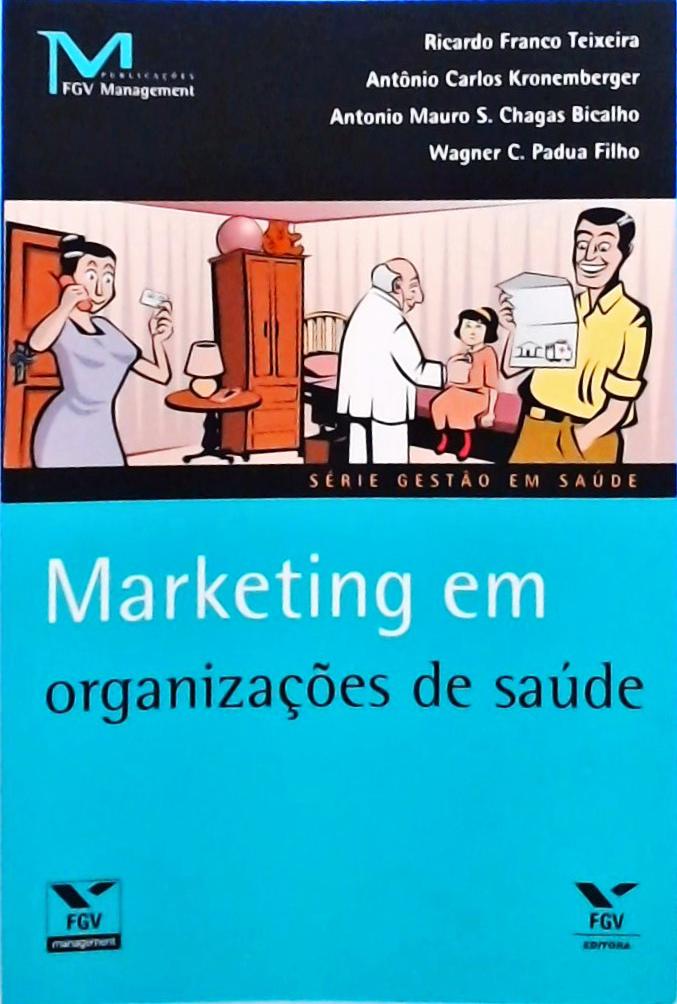 Marketing Em Organizações De Saúde