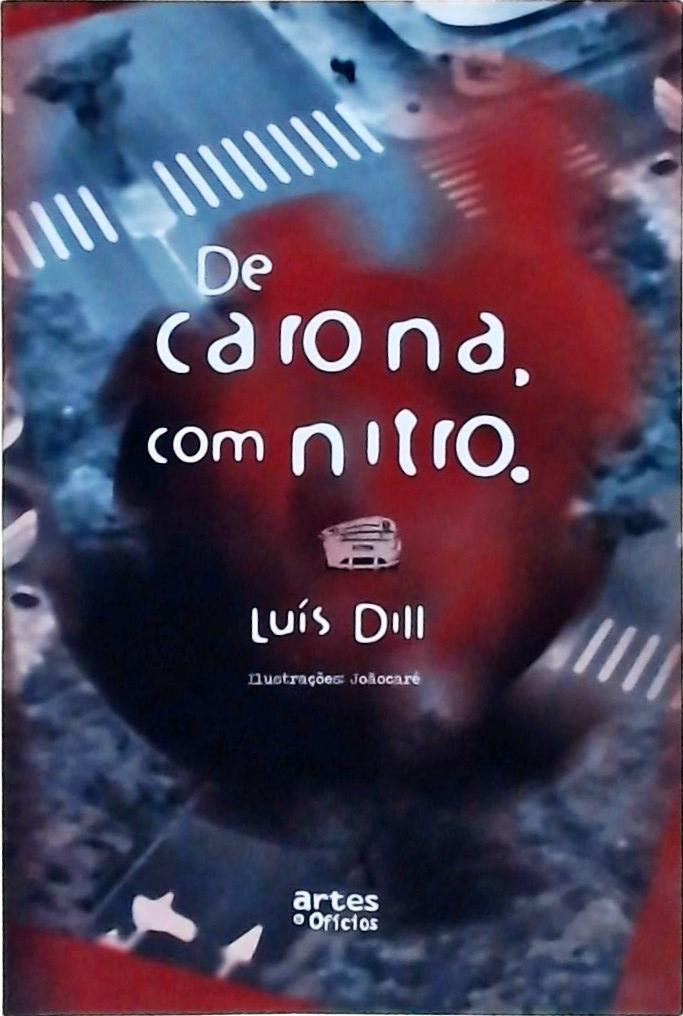 De Carona, Com Nitro - Autografado