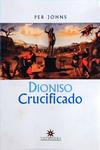 Dioniso Crucificado