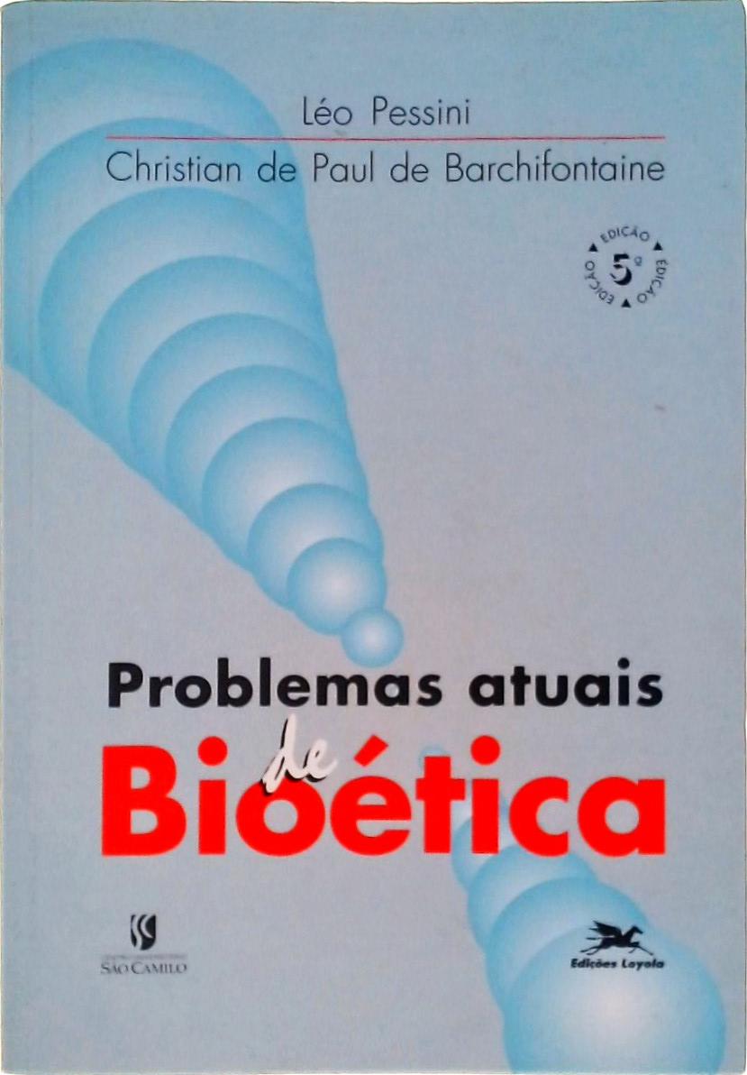 Problemas Atuais De Bioética