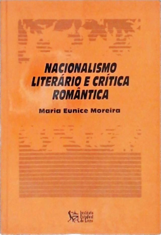 Nacionalismo Literário E Crítica Romântica
