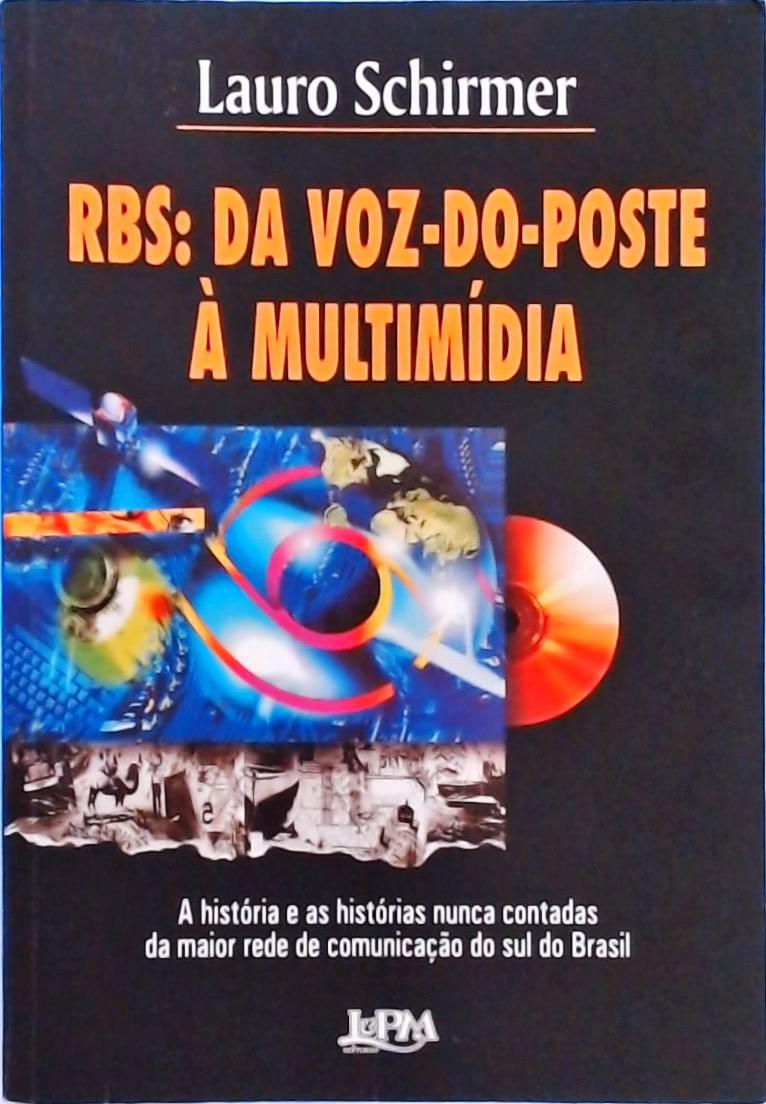 RBS - Da Voz-do-poste À Multimídia