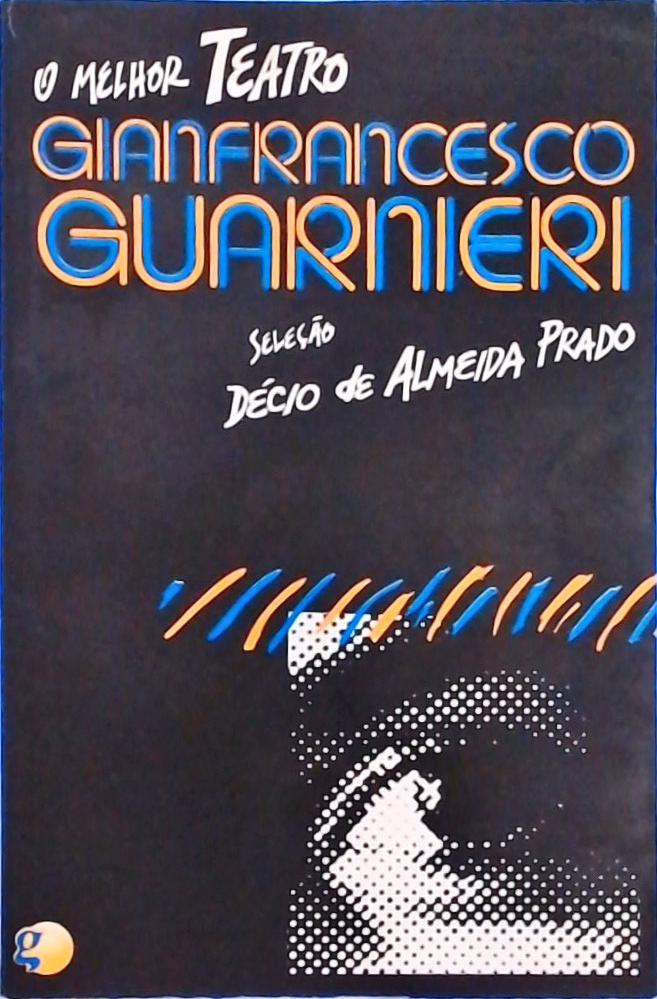 O Melhor Teatro de Gianfrancesco Guarnieri