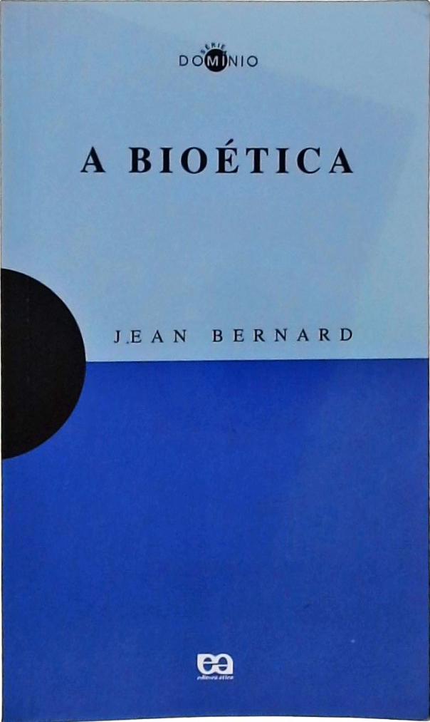 A Bioética