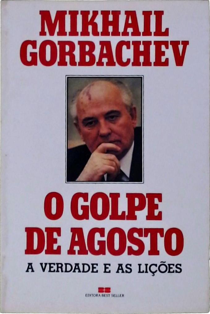 O Golpe De Agosto