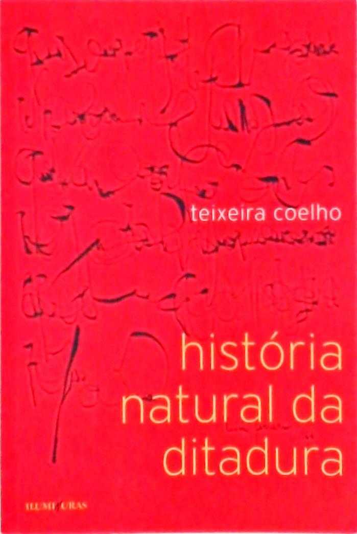 História Natural Da Ditadura