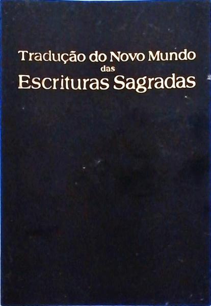 Tradução Do Novo Mundo Das Escrituras Sagradas