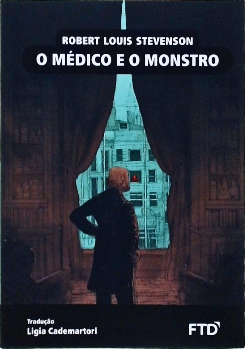 O Médico E O Monstro