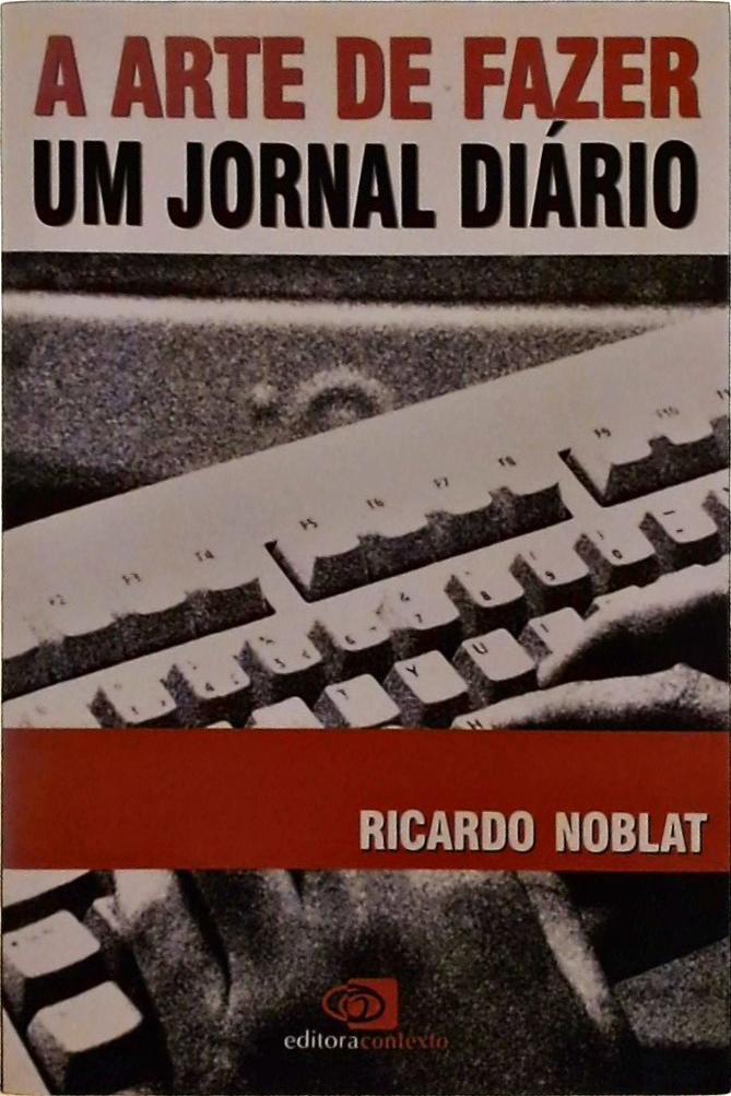 A Arte De Fazer Um Jornal Diário